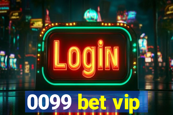 0099 bet vip